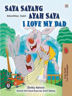 cover image of Saya Sayang Ayah Saya I Love My Dad